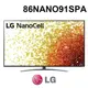 含基本安裝 LG 樂金 86NANO91SPA 86吋 4K NanoCell AI聲控聯網液晶顯示器 電視 公司貨
