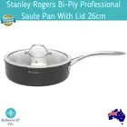 Stanley Rogers Bi-Ply Professional Saute Pan With Lid 26cm Induction Saute Pan