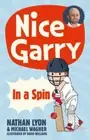 In A Spin (Nice, Garry, #2) by Nathan Lyon and Michael Wagner (English)