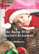 The Baby Who Saved Christmas