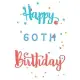 Happy 60th Birthday: 60th Birthday Gift / Journal / Notebook / Diary / Unique Greeting & Birthday Card Alternative