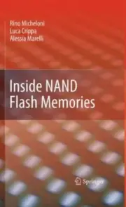 Inside NAND Flash Memories, Hardcover by Micheloni, Rino; Crippa, Luca; Marel...