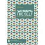 FASHIONING THE SELF: IDENTITY AND STYLE IN BRITISH CULTURE