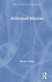 Hollywood Musicals by Steven Cohan (English) Hardcover Book