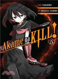 在飛比找三民網路書店優惠-Akame Ga Kill! 5