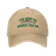 Fish Want Me Women Fear Me Meme Baseball Caps Classic Workouts Unstructured Hats