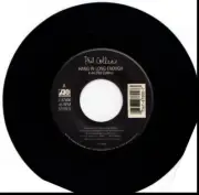 PHIL COLLINS HANG IN LONG ENOUGH/SEPARATE LIVES (LIVE) 45RPM VINYL