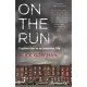 On the Run: Fugitive Life in an American City