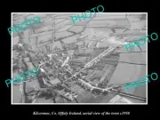 OLD POSTCARD SIZE PHOTO KILCORMAC OFFALY IRELAND, AERIAL VIEW OF TOWN c1950
