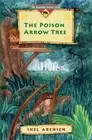The Poison Arrow Tree by Shel Arensen Paperback Book