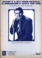 BILLY WALKER DON'T LET HIM MAKE A MEMORY OUT OF ME SHEET MUSIC-PIANO/V/GUITAR