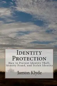 在飛比找博客來優惠-Identity Protection: How to Pr