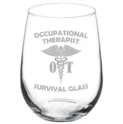 Occupational Therapist OT Survival Glass Funny Stemmed / Stemless Wine Glass
