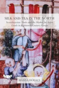 在飛比找博客來優惠-Silk and Tea in the North: Sca