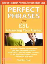 在飛比找三民網路書店優惠-Perfect Phrases for ESL Advanc