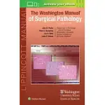 THE WASHINGTON MANUAL OF SURGICAL PATHOLOGY