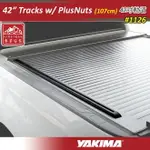 【露營趣】新店桃園 YAKIMA 1126 42＂ TRACKS W/ PLUSNUTS 軌道 107CM 車頂軌道 滑軌 裝載軌道 置物架 車頂架 皮卡 貨卡 貨斗 後斗 RANGER AMAROK TACOMA