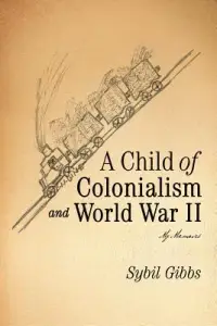 在飛比找博客來優惠-A Child of Colonialism and Wor