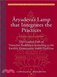 在飛比找三民網路書店優惠-Aryadeva's Lamp That Integrate