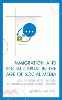 在飛比找三民網路書店優惠-Immigration and Social Capital