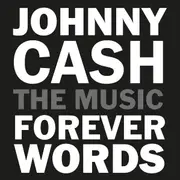 Johnny Cash: Forever Words