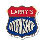 Larry's Workshop Shield Shaped Sign Weather Resistant Crafted in the USA