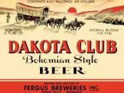 Dakota Club Bohemian Style Beer NEW Metal Sign: Fergus Falls, Minnesota