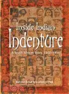 在飛比找三民網路書店優惠-Inside Indian Indenture: A Sou