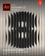 Adobe Animate CC Classroom in a Book - paperback Chun, Russell