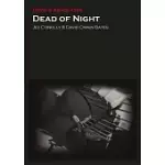 DEAD OF NIGHT