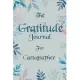 The Gratitude Journal for Cartographer - Find Happiness and Peace in 5 Minutes a Day before Bed - Cartographer Birthday Gift: Journal Gift, lined Note