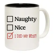 Christmas Naughty Nice I Did My Best Mug Cup