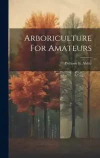 在飛比找博客來優惠-Arboriculture For Amateurs