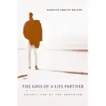 THE LOSS OF A LIFE PARTNER: NARRATIVES OF THE BEREAVED