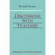 Discussions With Teachers: Fifteen Discussions With the Teachers of the Stuttgart Waldorf School August 21-September 6, 1919 : T