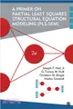 A Primer on Partial Least Squares Structural Equation Modeling (PLS-SEM)