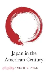 在飛比找三民網路書店優惠-Japan in the American Century