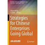 STRATEGIES FOR CHINESE ENTERPRISES GOING GLOBAL