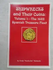 SHIPWRECK and THEIR COINS: 1622 ATOCHA volume 1 great info, diagrams
