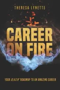 在飛比找博客來優惠-Career on Fire: Your Blazin’’ 