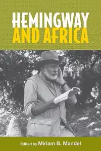 在飛比找博客來優惠-Hemingway and Africa