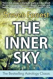 The Inner Sky: How to Make Wiser Choices for a More Fulfilling Life: How to Make Wiser for a More Fulfilling Life