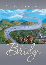 The Bridge by Yvon LeDoux (English) Paperback Book