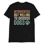 內向但願討論 DOGSHIRT 有趣的狗情人 DOG OWNER