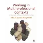 WORKING IN MULTI-PROFESSIONAL CONTEXTS