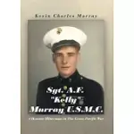 SGT. A.F. ”KELLY” MURRAY U.S.M.C.: A HOOSIER HIBERNIAN IN THE GREAT PACIFIC WAR