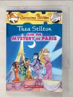 THEA STILTON AND THE MYSTERY IN PARIS_STIL【T9／兒童文學_GCL】書寶二手書