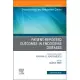 Patient-Reported Outcomes in Endocrine Diseases, an Issue of Endocrinology and Metabolism Clinics of North America: Volume 51-4