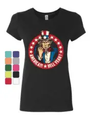 America Hell Yeah Women's T-Shirt Uncle Sam Patriotic Stars and Stripes Shirt