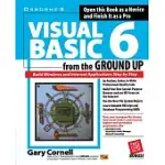 VISUAL BASIC 6 FROM THE GROUND UP